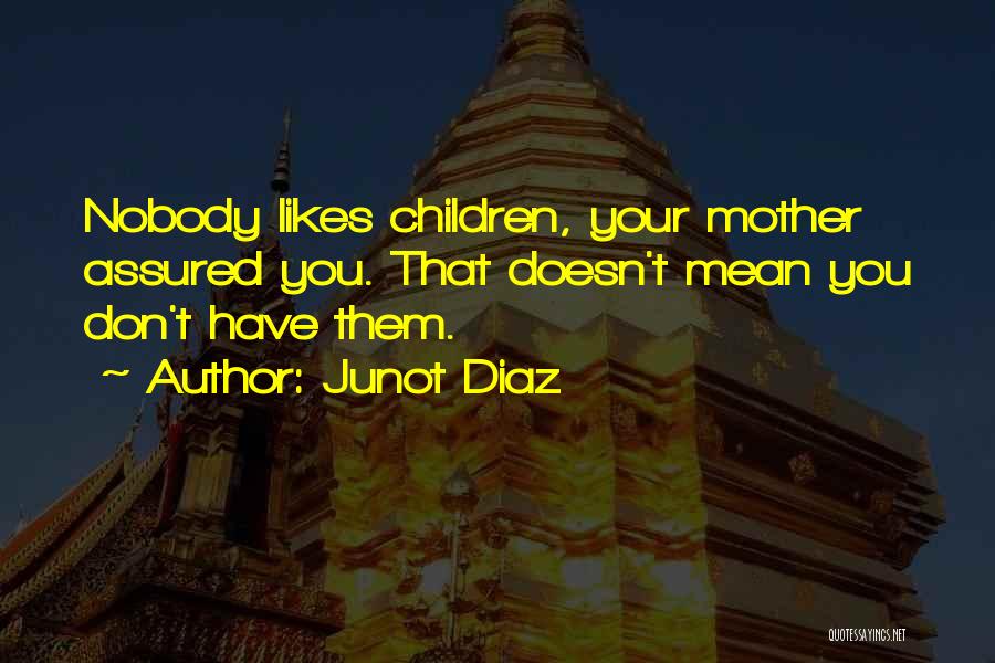 Tonderai Ndira Quotes By Junot Diaz