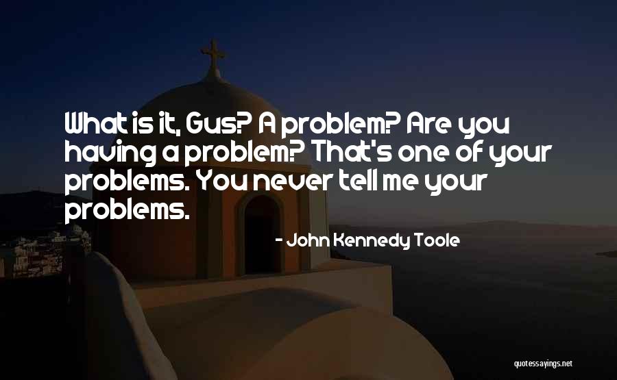 Tondini Law Quotes By John Kennedy Toole Tondini Law Quotes By John Kennedy Toole