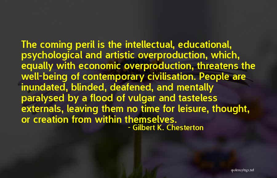 Tone Deaf Urban Quotes By Gilbert K. Chesterton Tone Deaf Urban Quotes By Gilbert K. Chesterton