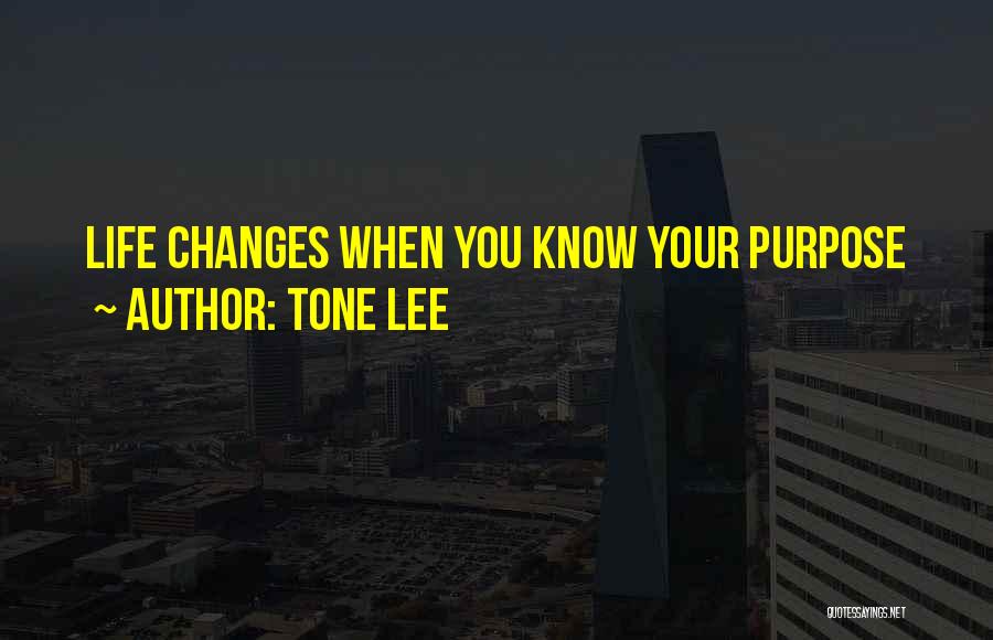 Tone Lee Quotes 784245