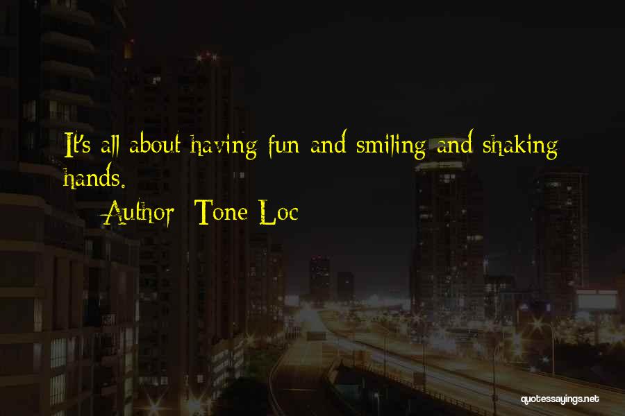 Tone-Loc Quotes 2150908