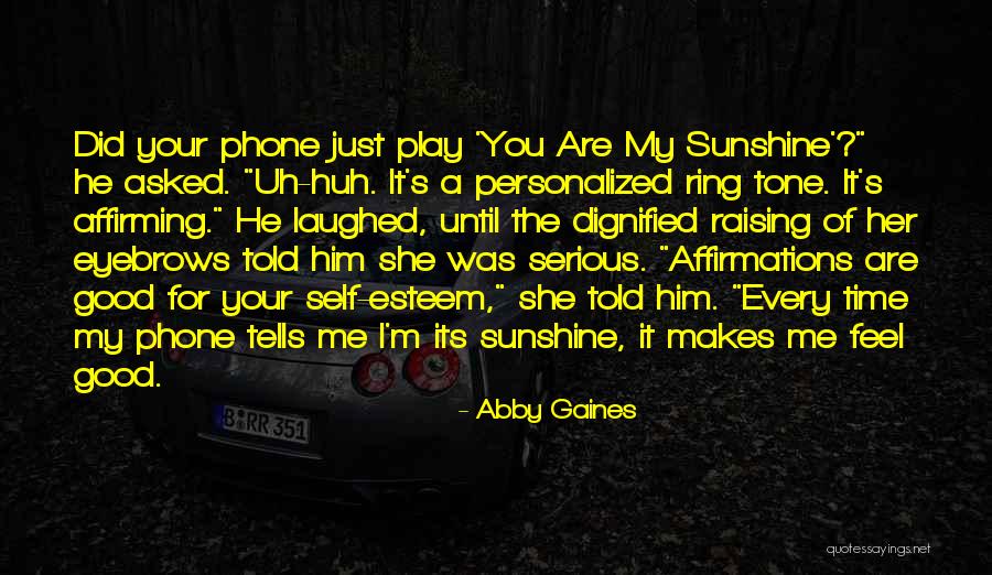 Tone Quotes By Abby Gaines