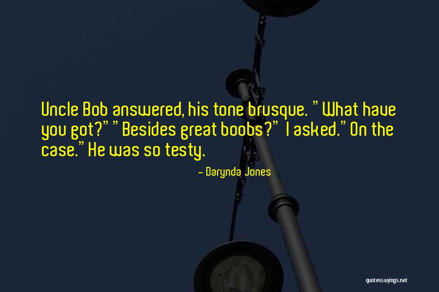Tone Quotes By Darynda Jones Tone Quotes By Darynda Jones