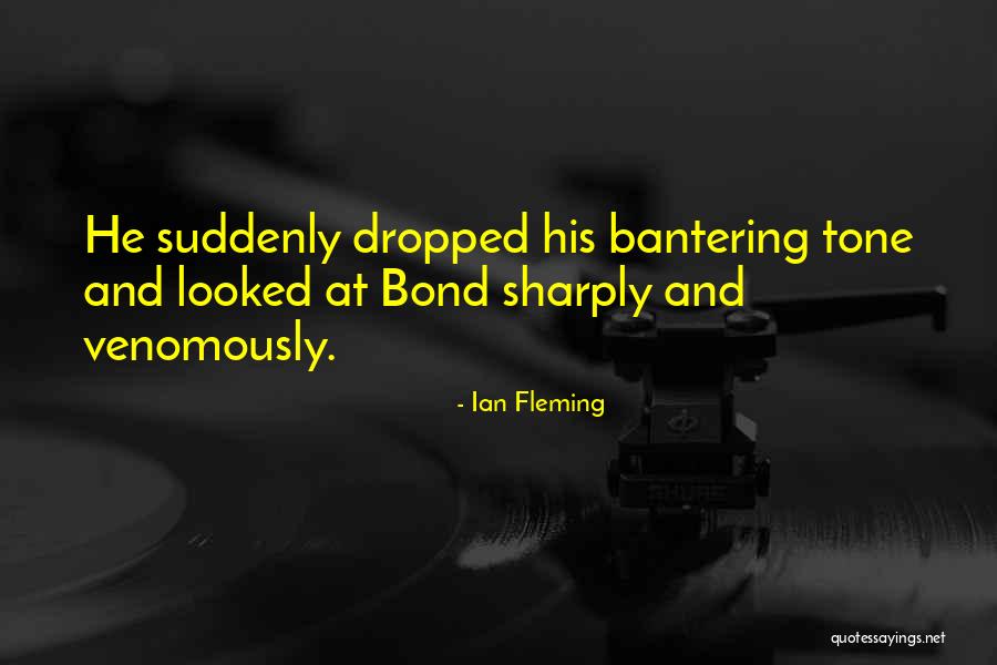Tone Quotes By Ian Fleming Tone Quotes By Ian Fleming
