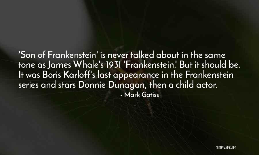 Tone Quotes By Mark Gatiss