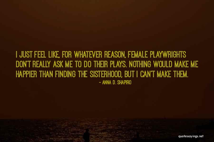 Tonetti Design Quotes By Anna D. Shapiro Tonetti Design Quotes By Anna D. Shapiro