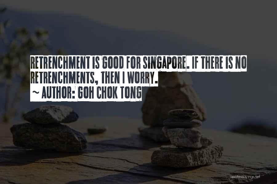 Tong Quotes By Goh Chok Tong