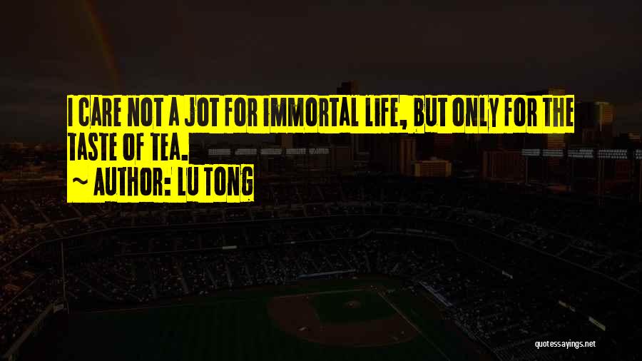 Tong Quotes By Lu Tong