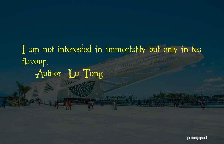 Tong Quotes By Lu Tong