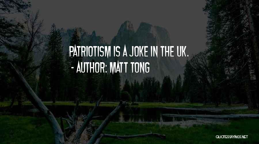 Tong Quotes By Matt Tong