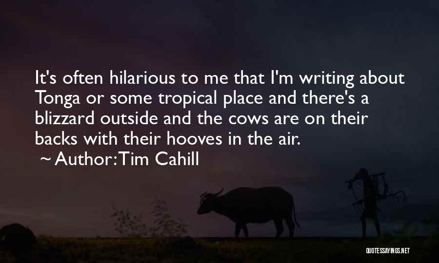 Tonga Quotes By Tim Cahill