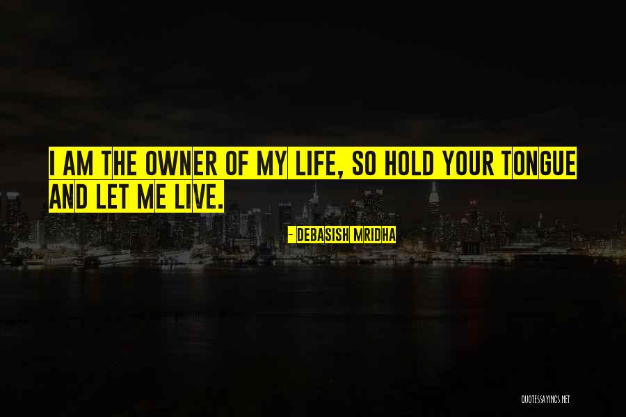Tongue Love Quotes By Debasish Mridha Tongue Love Quotes By Debasish Mridha