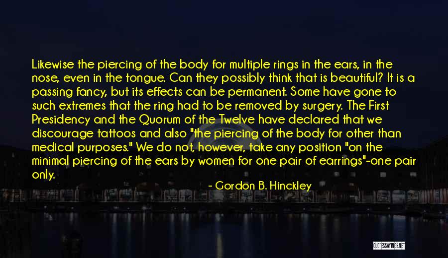 Tongue Ring Quotes By Gordon B. Hinckley Tongue Ring Quotes By Gordon B. Hinckley