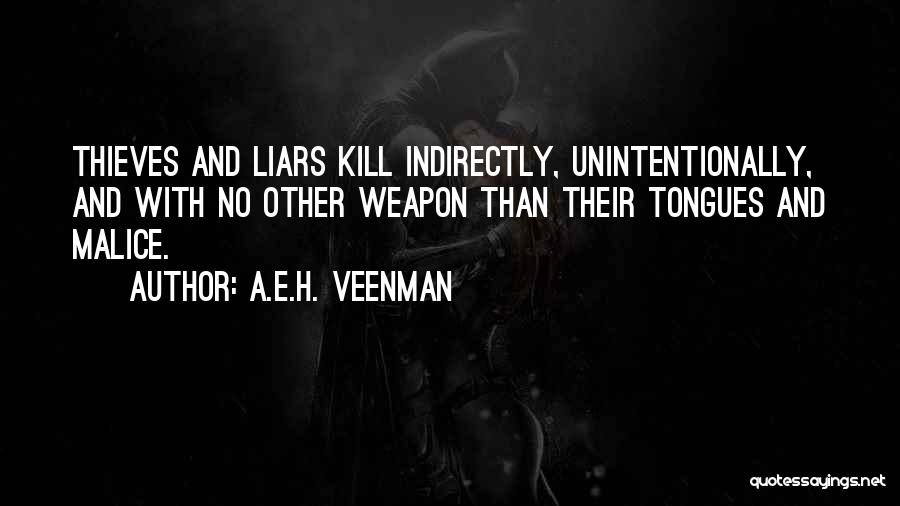 Tongues Quotes By A.E.H. Veenman