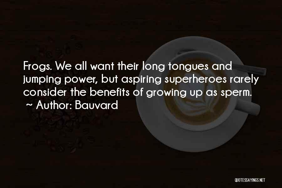 Tongues Quotes By Bauvard