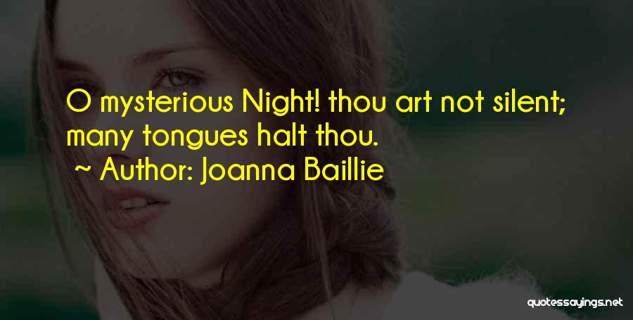 Tongues Quotes By Joanna Baillie