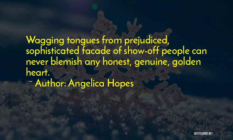 Tongues Wagging Quotes By Angelica Hopes