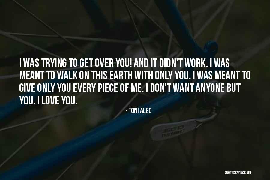 Toni Aleo Quotes 1289501 Toni Aleo Quotes 1289501