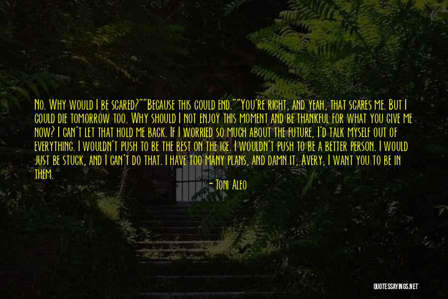 Toni Aleo Quotes 1395178 Toni Aleo Quotes 1395178