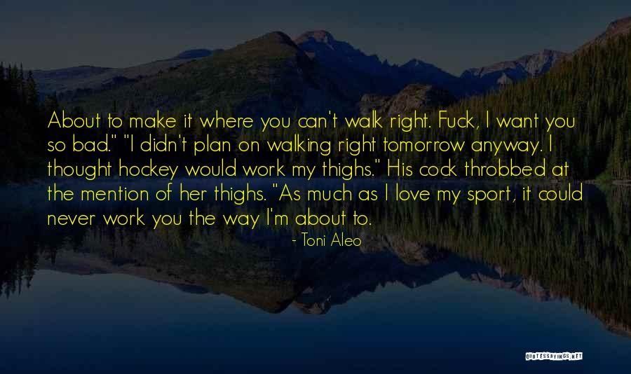 Toni Aleo Quotes 1639862 Toni Aleo Quotes 1639862