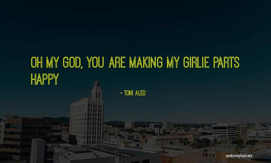 Toni Aleo Quotes 1648648 Toni Aleo Quotes 1648648
