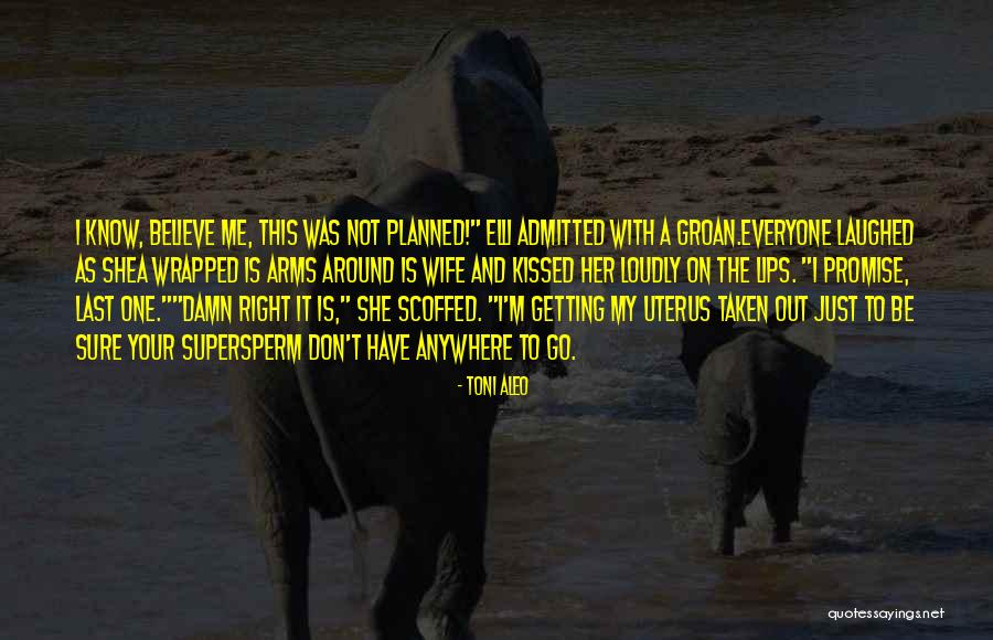 Toni Aleo Quotes 1762670 Toni Aleo Quotes 1762670