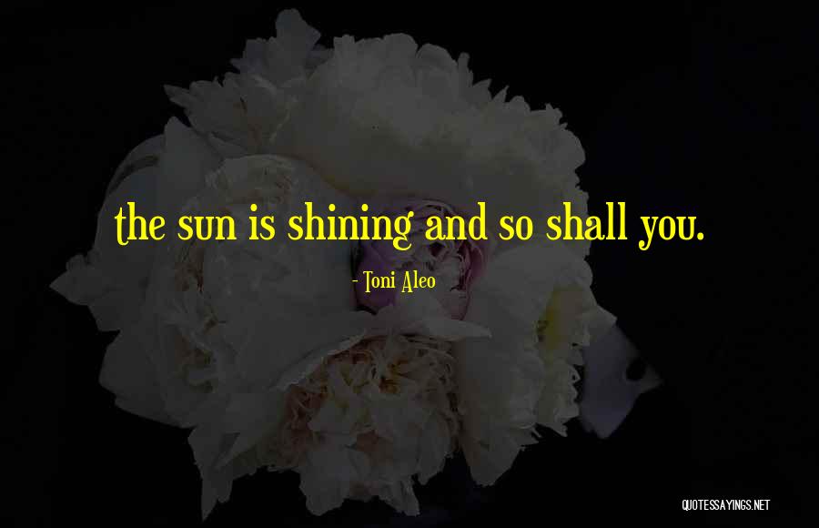 Toni Aleo Quotes 184604 Toni Aleo Quotes 184604