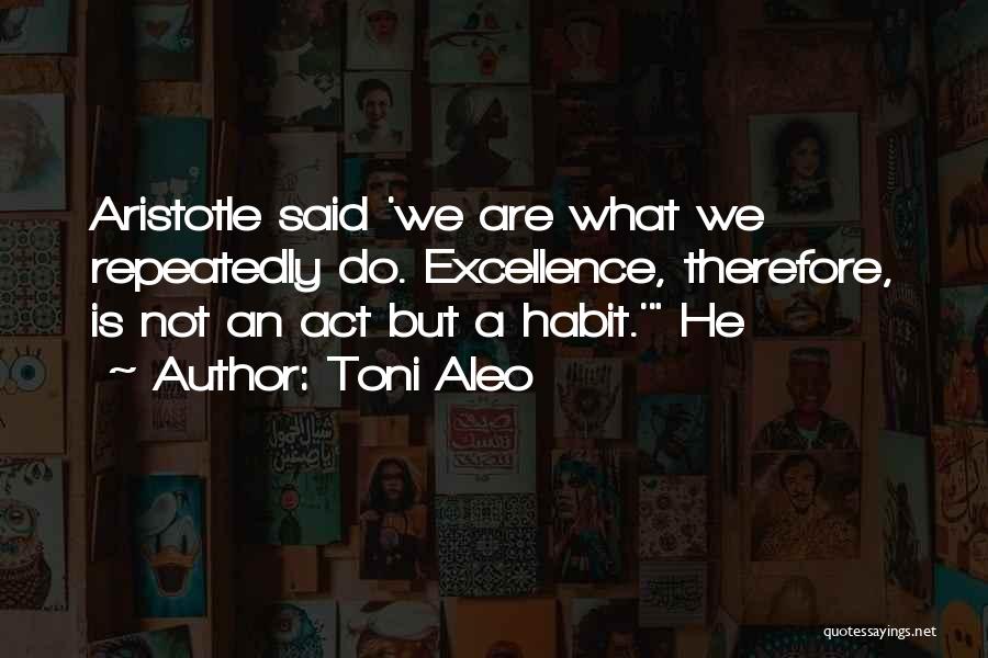 Toni Aleo Quotes 1909749