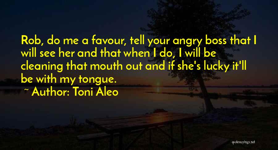 Toni Aleo Quotes 388724