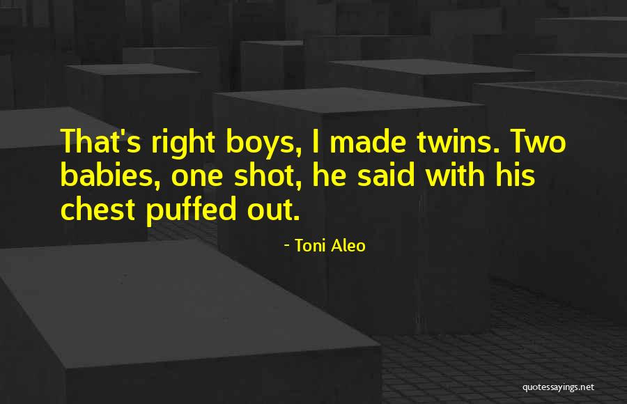 Toni Aleo Quotes 458306