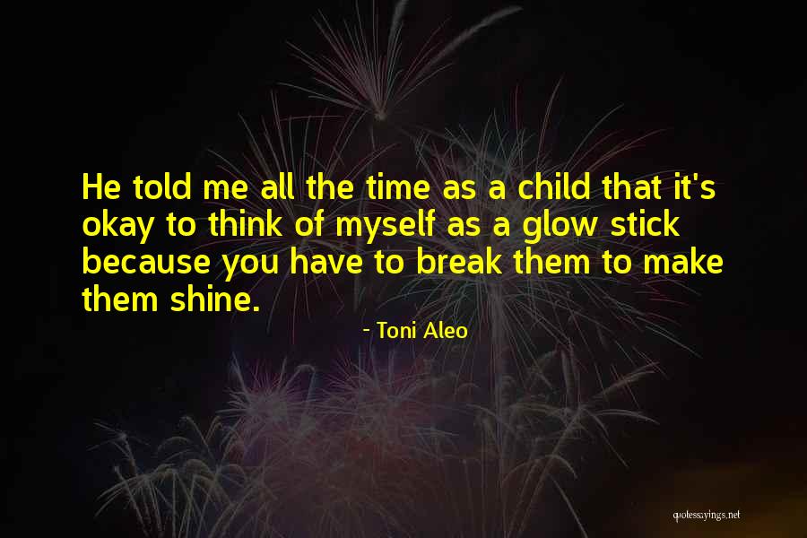 Toni Aleo Quotes 551850