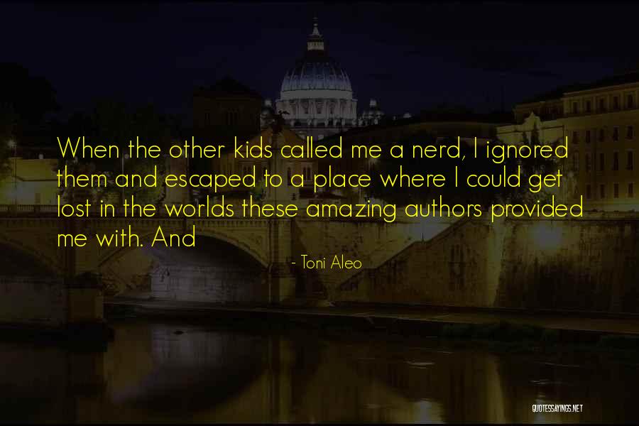 Toni Aleo Quotes 698056 Toni Aleo Quotes 698056