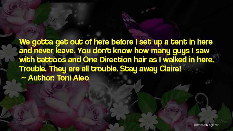 Toni Aleo Quotes 803628