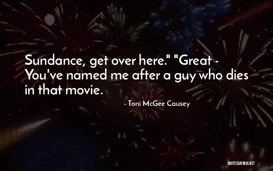 Toni And Guy Quotes By Toni McGee Causey Toni And Guy Quotes By Toni McGee Causey