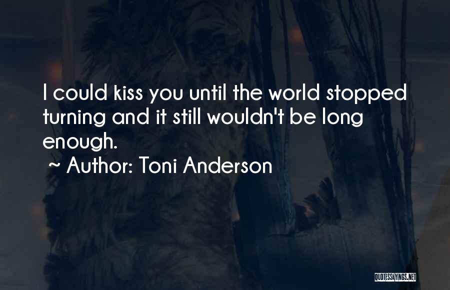 Toni Anderson Quotes 1548048