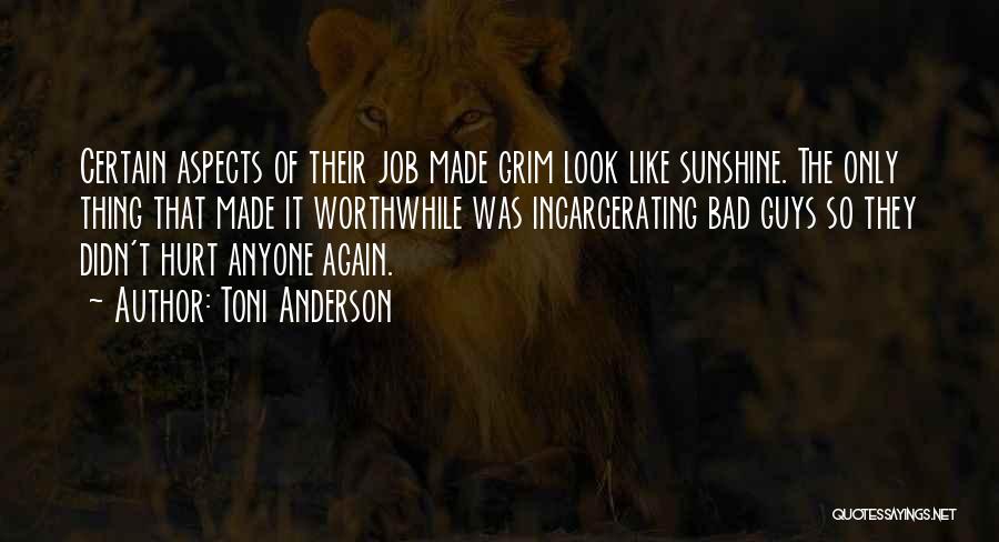 Toni Anderson Quotes 302848