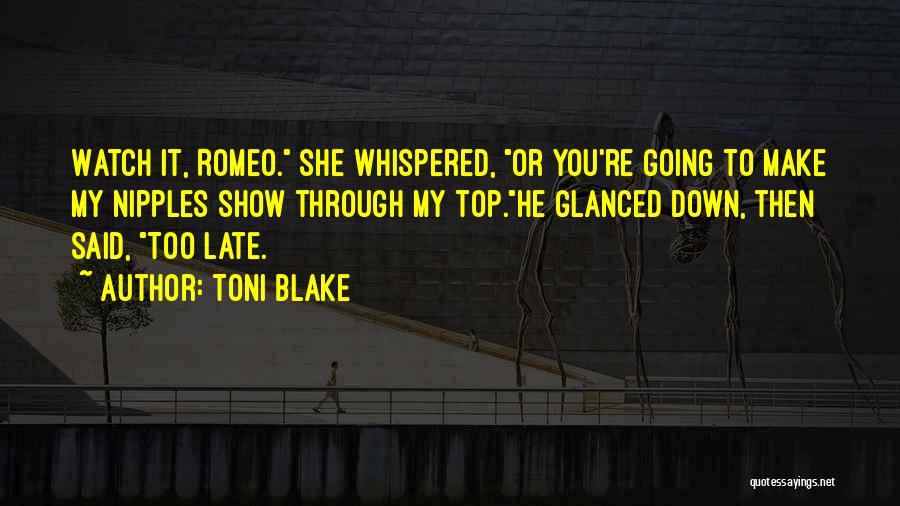 Toni Blake Quotes 1452402
