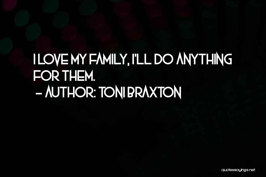 Toni Braxton Quotes 1506354