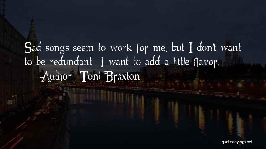 Toni Braxton Quotes 1738652