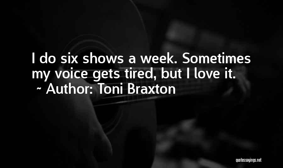 Toni Braxton Quotes 1832562