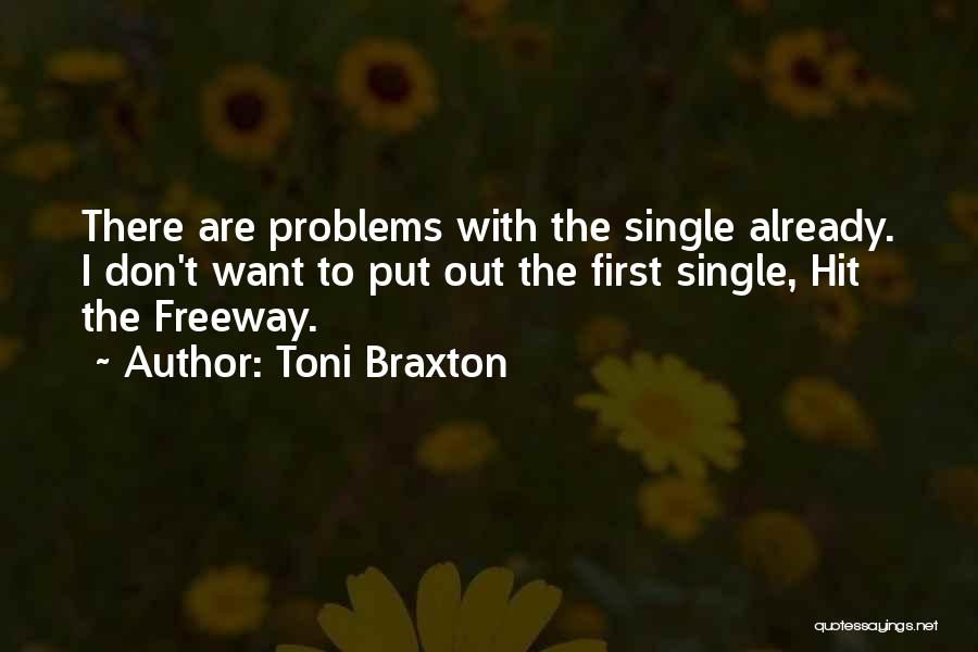 Toni Braxton Quotes 279124