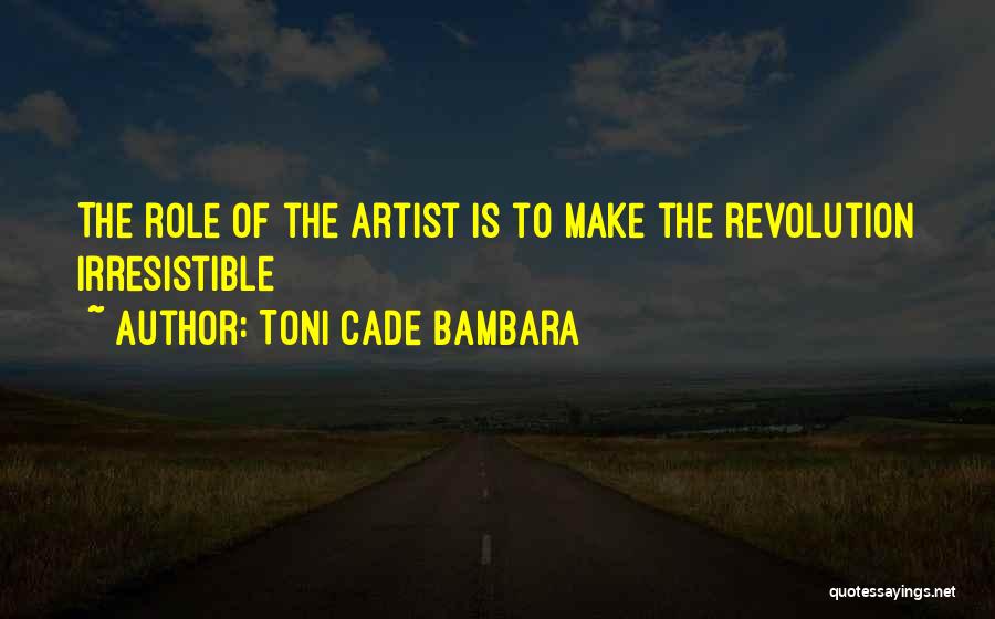 Toni Cade Bambara Quotes 1303443