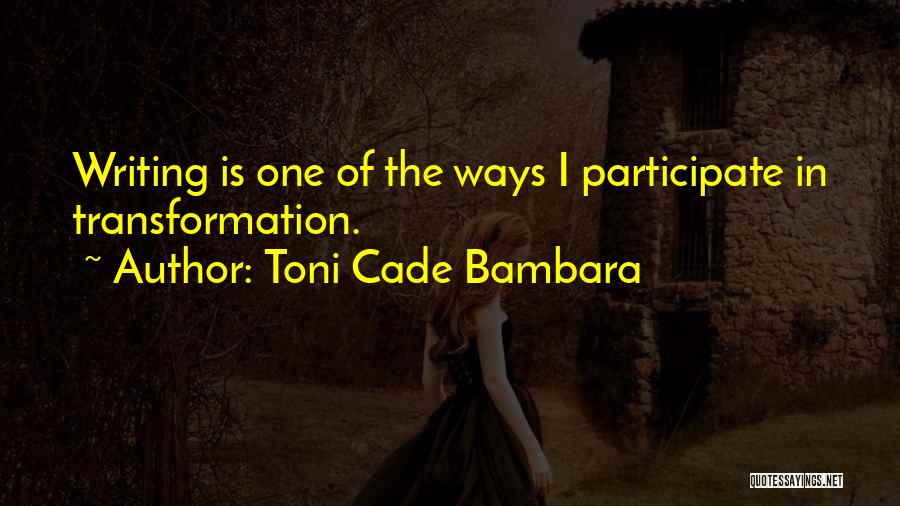 Toni Cade Bambara Quotes 392217