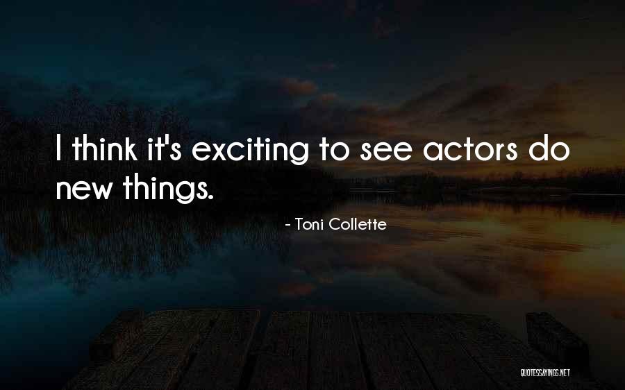 Toni Collette Quotes 1392394