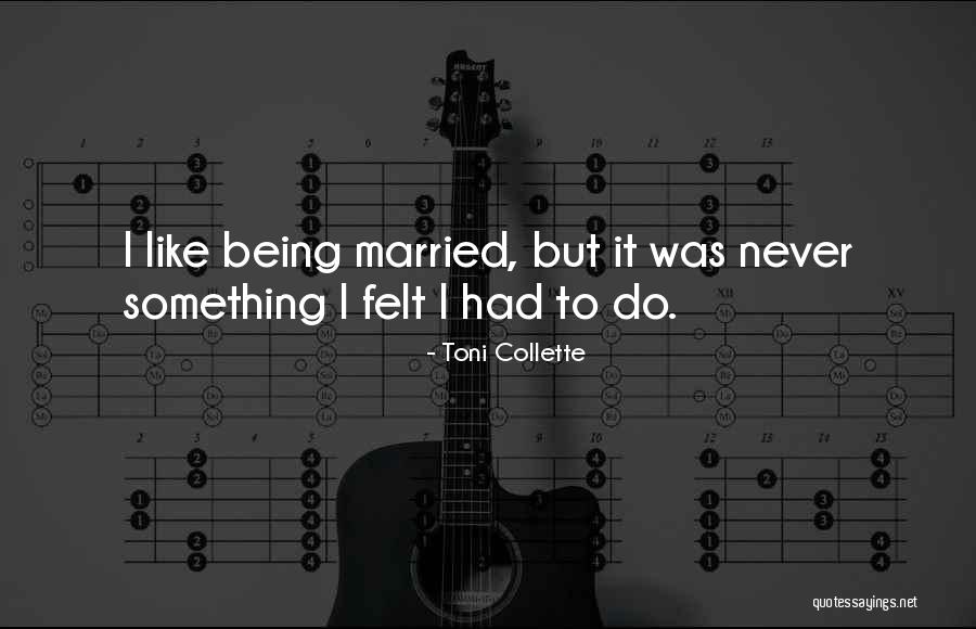 Toni Collette Quotes 1759250 Toni Collette Quotes 1759250