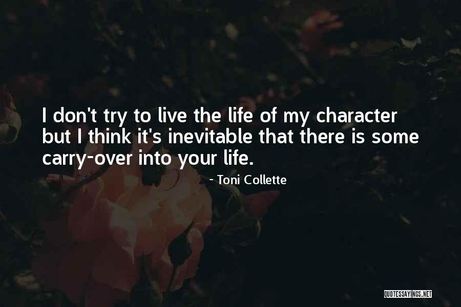 Toni Collette Quotes 2023658 Toni Collette Quotes 2023658