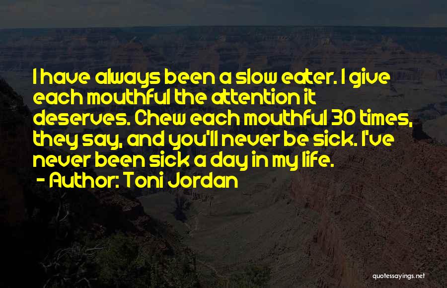 Toni Jordan Quotes 1801859