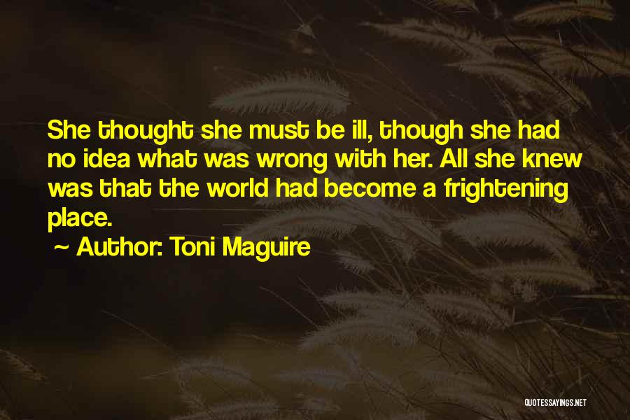Toni Maguire Quotes 1104995