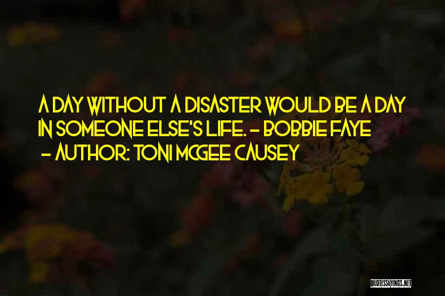 Toni McGee Causey Quotes 166179