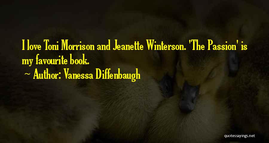 Toni Morrison Love Quotes By Vanessa Diffenbaugh